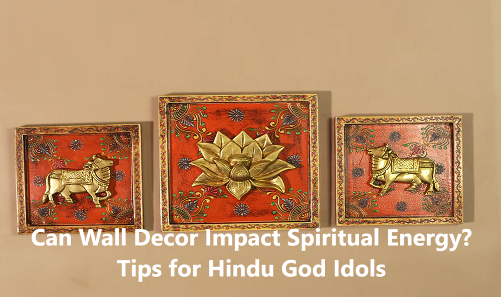 Can Wall Decor Impact Spiritual Energy? Tips for Hindu God Idols